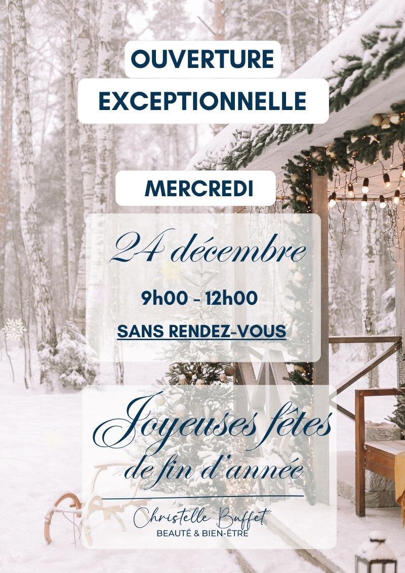 Ouverture 24/12/25 christelle buffet beauté et bien etre
